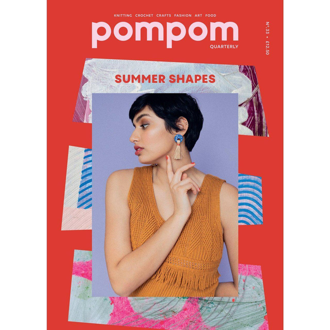 Pom Pom Quarterly Magazine Issue 33 - Summer 2020