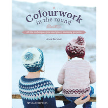 Load image into Gallery viewer, Colourwork in the Round Book by Anna Dervout 
