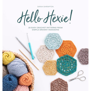 Hello Hexie! Crochet Book 