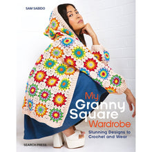 Load image into Gallery viewer, My Granny Square Wardrobe Book 
