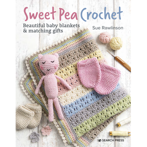 Sweet Pea Crochet Pattern Book by Sue Rawlinson 