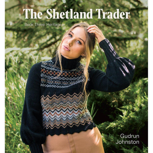 The Shetland Trader Book Three:  Heritage by Gudrun Johnston
