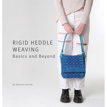 Load image into Gallery viewer, Rigid Heddle Weaving - Basics and Beyond Book by Deborah Jarchow 
